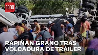 Rapiña tras volcadura de tráiler de doble remolque en la carretera ChetumalMérida  Las Noticias [upl. by Reppep]