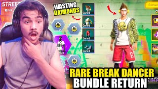 Break Dancer Bundle Return😱 I got Angry And Lost 10000 Diamonds💎 Garena free fire [upl. by Prasad]