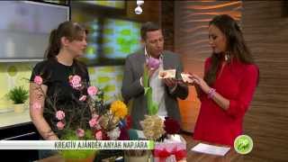 Kreatív meglepetések anyák napjára  20150430  tv2hufem3cafe [upl. by Ilamad10]