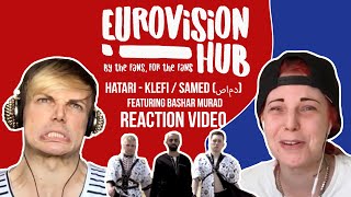 Hatari  Klefi  Samed صامد featuring Bashar Murad Reaction Video [upl. by Isabel]