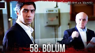 Kurtlar Vadisi  58 Bölüm FULL HD [upl. by Charis]