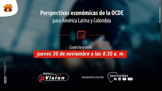 Perspectivas Económicas de la OCDE para América Latina y Colombia  Banco Davivienda [upl. by Malilliw]