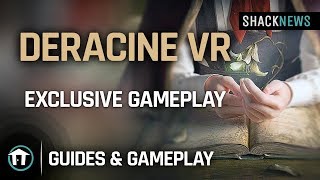 Deracine VR  Exclusive Gameplay [upl. by Akemad894]