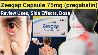 Pregabalin 75 mg Uses Side Effects Review Zeegap Capsule 75 mg Contraindications [upl. by Triley908]