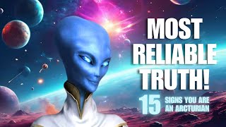 👽 15 Surprising Signs Youre An ✨ARCTURIAN✨ Starseed [upl. by Sarene940]