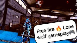 Free fire 🔥 lone wolf gameplay 🎮 [upl. by Levon]