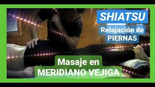 💮 Shiatsu ZEN💮👉 Meridianos de VEJIGA  RIÑÓN👈MASAJES para RELAJAR las PIERNAS [upl. by Econah426]