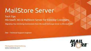 Tech Tips How to migrate your MailStore Server archive from Exchange Server to Microsoft 365 [upl. by Goddart]