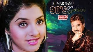 90s Hits Of Kumar Sanu  1990 Hindi Hit Songs  Hindi Love Songs  Blockbuster Songs [upl. by Ezana342]