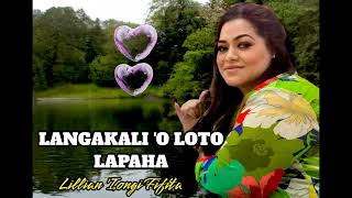 LANGAKALI O LOTO LAPAHA by Lillian Siloni Iongi Recorded amp Mixed by Dj Darren [upl. by Sirehc]