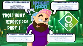 Knighthood  A Troll Hunt Riddles 2024 Part 1 [upl. by Ahsocin]