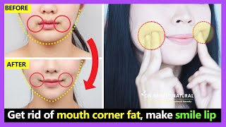 3 minutes Get rid of mouth corner fat make smile lip and lose face fat Fix droopy mouth corners [upl. by Shaper707]