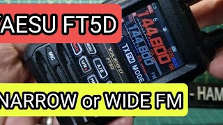 YAESU FT5D WIDE or NARROW MODE [upl. by Drawets72]