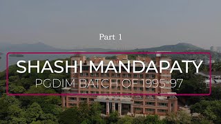 NITIE ALUM TALKS  Shashi Mandapaty PGDIM Batch of 199597  Part 1 [upl. by Secnarfyram]