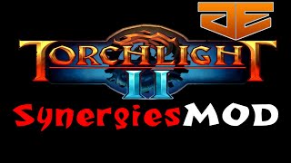 Torchlight 2 SynergiesMOD  How to Install SynergiesMOD [upl. by Martinsen256]