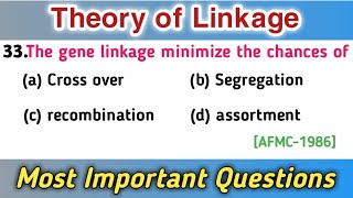 Genetics mcq  Linkage  Linkage and Crossing over [upl. by Alletneuq]