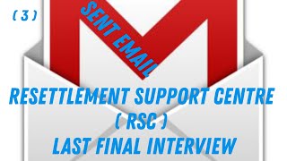 RSC  interview Applying for unhcr interview Resettlement support centre RSC [upl. by Dorian344]