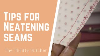 Tips for neatening seams with a zig zag or overcast stitch [upl. by Hesky]