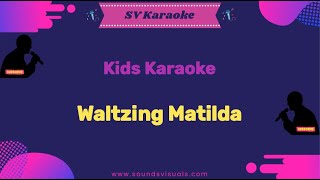 Kids Karaoke  Waltzing Matilda  Karaoke [upl. by Johnson233]