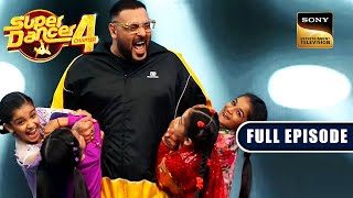 Contestants के साथ Badshah ने किया WarmUp  Super Dancer 4  Full Episode [upl. by Jeffery]