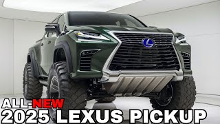 New 2025 Lexus Pickup Unveiled  Finally The most powerful pickup [upl. by Nwahsiek427]