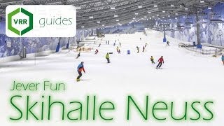 Jever Fun Skihalle Neuss  VRRguides [upl. by Aelgna]