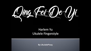 Qing Fei De Yi  Ukulele fingerstyle  TABS [upl. by Edora]