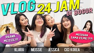 VLOG 24 JAM BARENG MEISSIE JESSICA CICI KOREA DI BOGOR  MUSUHAN SAMA VILMEI   Klara Tania [upl. by Nuahsar57]