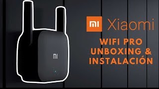 🔍 Amplificador WIFI Xiaomi PRO 📶 Unboxing  Instalacion 🛠 [upl. by Cassiani]