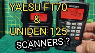 YAESU FT70D amp UNIDEN 125  SCANNERS [upl. by Luoar]