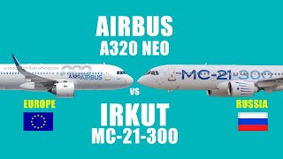 Comparison  Airbus A320neo vs Irkut MC21The new Russian flagship [upl. by Beeson685]