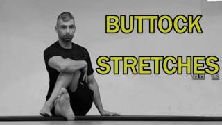 THE COMPLETE STRETCHING VIDEO GUIDE  BUTTOCK STRETCHES [upl. by Alviani780]