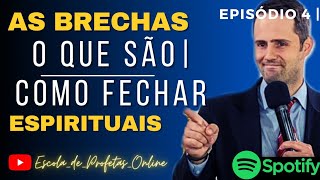 O QUE SÃO BRECHAS ESPIRITUAIS COMO FECHAR [upl. by Ardnohsal]