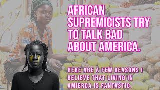 African Supremacists Try To Pretend That Life There Is So Great While Bashing America [upl. by Acinomal324]