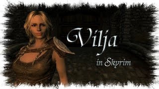 The Elder Scrolls V Skyrim  Vilja En Skyrim [upl. by Kerat]