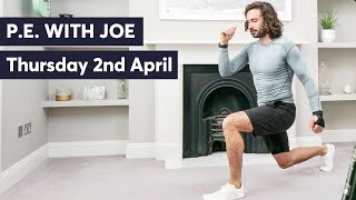 PE With Joe  Thursday 2nd April 2020 [upl. by Orsa967]