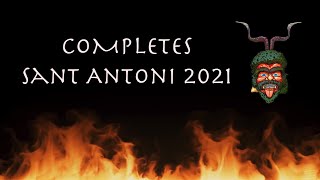 Completes Sant Antoni 2021 [upl. by Naillik]