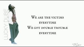 Lucky Dube  VICTIMS lyrics [upl. by Thornton553]