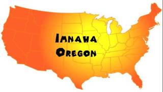 How to Say or Pronounce USA Cities — Imnaha Oregon [upl. by Bolitho594]