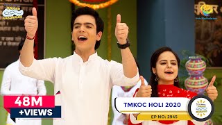 TMKOC Holi 2020  Latest Episode 2945  Taarak Mehta Ka Ooltah Chashmah  तारक मेहता का उल्टा चश्मा [upl. by Cheri]