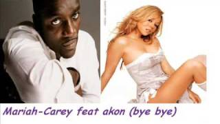 mariah carey feat akon bye bye [upl. by Tray956]