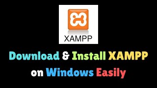 How to Download and Install XAMPP on Windows  2024 [upl. by Shreve]