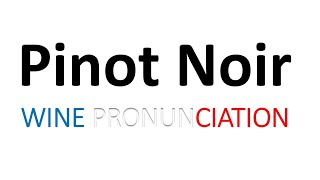 How to Pronounce Pinot Noir CORRECTLY [upl. by Shaya]