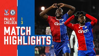 PALACES 1000th TOPFLIGHT GOAL  Premier League Match Highlights Crystal Palace 13 Chelsea [upl. by Cooe]