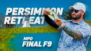 6th Annual Persimmon Ridge Retreat  FINAL RD F9  Marwede Gibson Krans Samson [upl. by Franck]