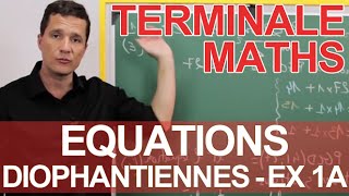 Equations diophantiennes  Ex 1 partie A  MATHS  TS Spé Maths  Les Bons Profs [upl. by Jaworski716]