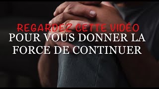 Regardez cette vidéo pour vous donner la force de continuer [upl. by Najar]