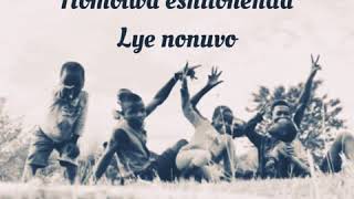 Mwenyo gwandje hambelela Omuwa with lyrics [upl. by Friedrick]