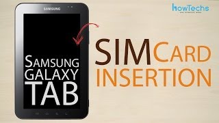 Samsung Galaxy Tab  How to insert the SIM card [upl. by Gonzalez]