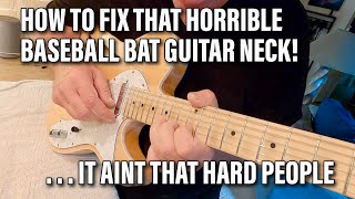 How to Fix That Dreaded BaseballBat Neck on Your Electric Guitar [upl. by Sholeen]